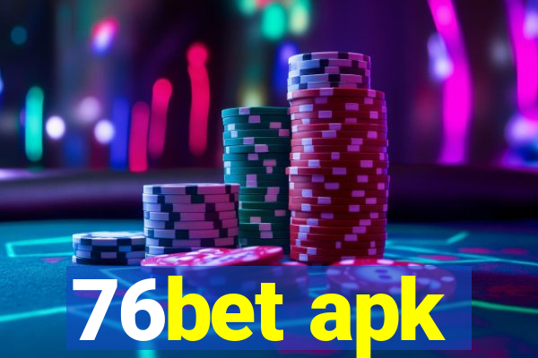 76bet apk